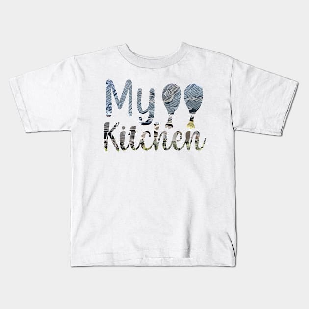 My Kitchen Kids T-Shirt by PsyCave